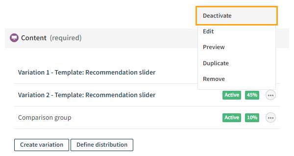 Deactivating a variation